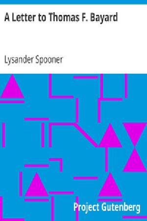 [Gutenberg 36161] • A Letter to Thomas F. Bayard